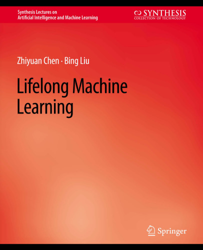 Lifelong Machine Learning