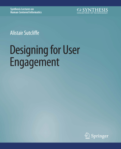 Designing for User Engagment: Aesthetic and Attractive User Interfaces