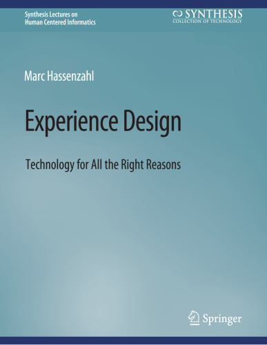 Experience Design: Technology for All the Right Reasons