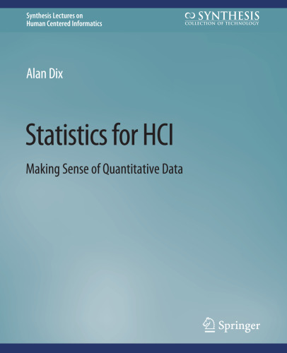 Statistics for HCI: Making Sense of Quantitative Data