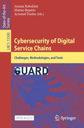Cybersecurity of Digital Service Chains: Challenges, Methodologies, and Tools