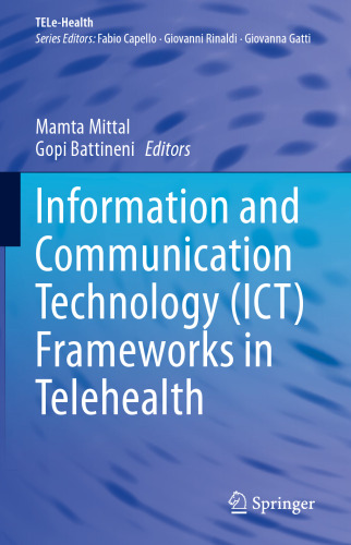 Information and Communication Technology (ICT) Frameworks in Telehealth