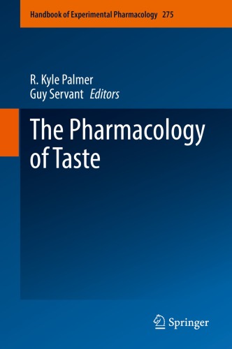 The Pharmacology of Taste