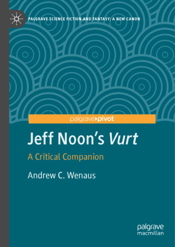 Jeff Noon's "Vurt": A Critical Companion