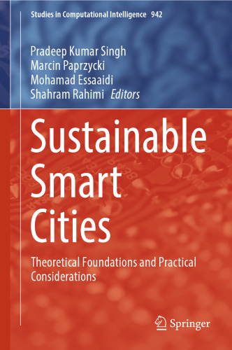 Sustainable Smart Cities. Theoretical Foundations and Practical Considerations