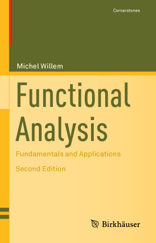 Functional Analysis. Fundamentals and Applications