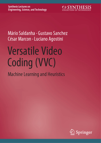 Versatile Video Coding (VVC). Machine Learning and Heuristics