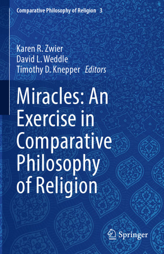 Miracles: An Exercise in Comparative Philosophy of Religion