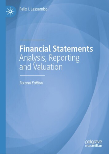 Financial Statements: Analysis, Reporting and Valuation