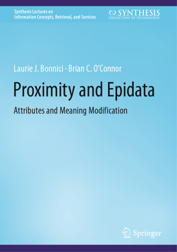 Proximity and Epidata. Attributes and Meaning Modification