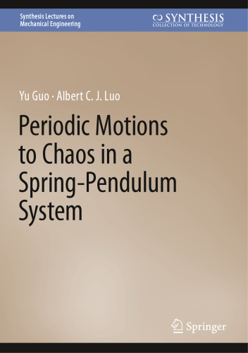 Periodic Motions to Chaos in a Spring-Pendulum System