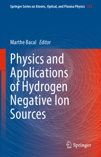 Physics and Applications of Hydrogen Negative Ion Sources