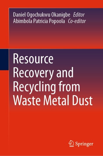 Resource Recovery and Recycling from Waste Metal Dust