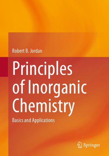 Principles of Inorganic Chemistry: Basics and Applications