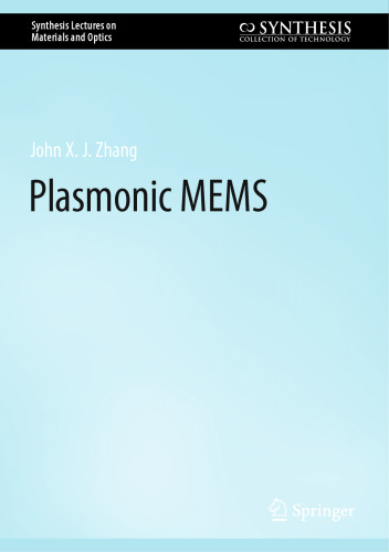 Plasmonic MEMS