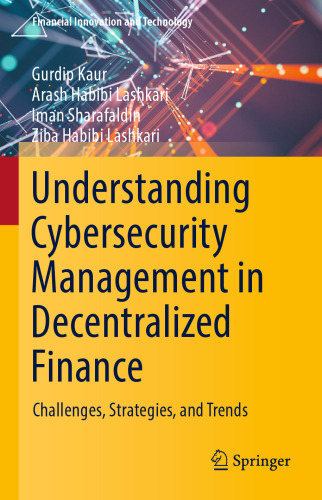 Understanding Cybersecurity Management in Decentralized Finance. Challenges, Strategies, and Trends