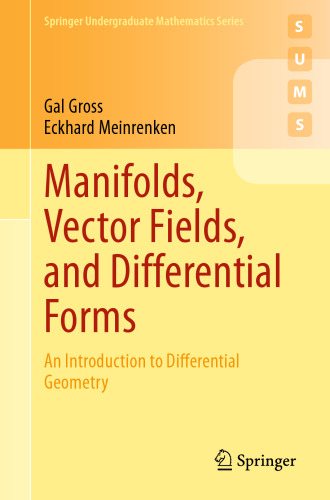 Manifolds, Vector Fields, and Differential Forms
