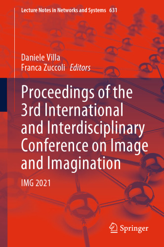 Proceedings of the 3rd International and Interdisciplinary Conference on Image and Imagination: IMG 2021