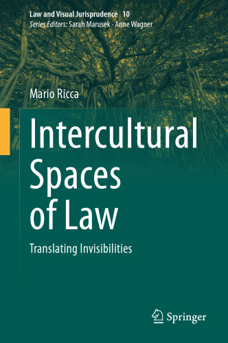 Intercultural Spaces of Law: Translating Invisibilities