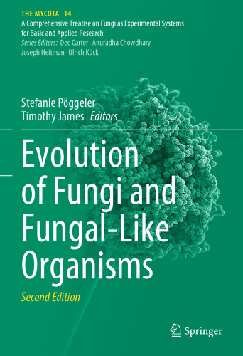 Evolution of Fungi and fungal-like organisms