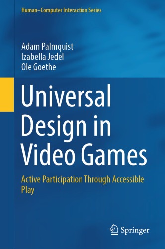 Universal Design in Video Games: Active Participation Through Accessible Play