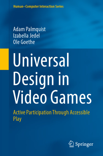 Universal Design in Video Games: Active Participation Through Accessible Play