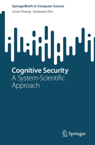 Cognitive Security: A System-Scientific Approach (SpringerBriefs in Computer Science)