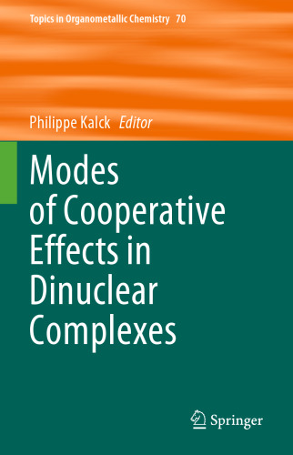 Modes of Cooperative Effects in Dinuclear Complexes
