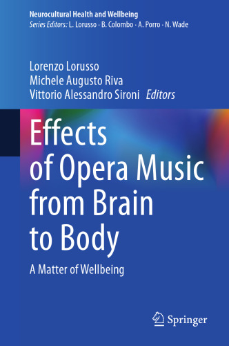Effects of Opera Music from Brain to Body : A Matter of Wellbeing