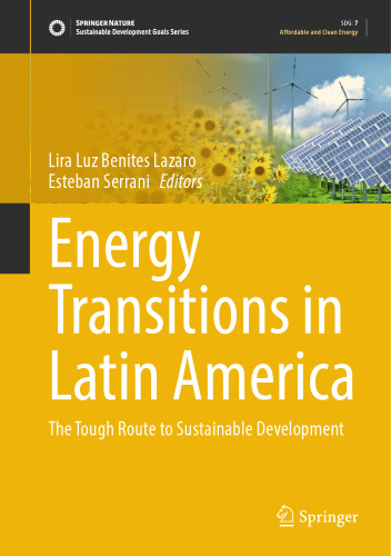 Energy Transitions in Latin America. The Tough Route to Sustainable Development
