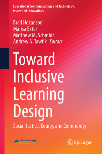 Toward Inclusive Learning Design: Social Justice, Equity, and Community