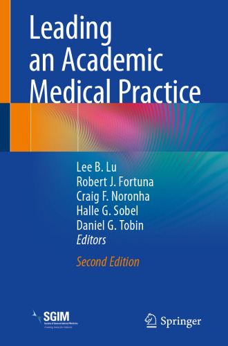 Leading an Academic Medical Practice