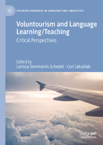 Voluntourism and Language Learning/Teaching: Critical Perspectives
