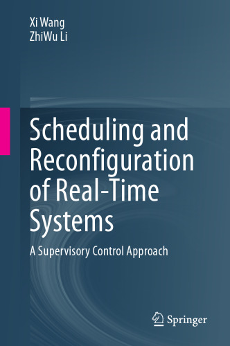 Scheduling and Reconfiguration of Real-Time Systems. A Supervisory Control Approach