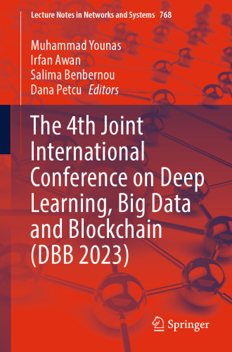 The 4th Joint International Conference on Deep Learning, Big Data and Blockchain (DBB 2023)