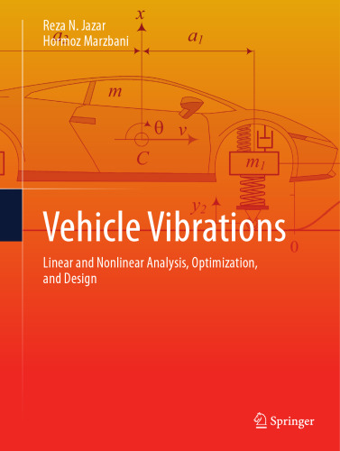 Vehicle Vibrations: Linear and Nonlinear Analysis, Optimization, and Design