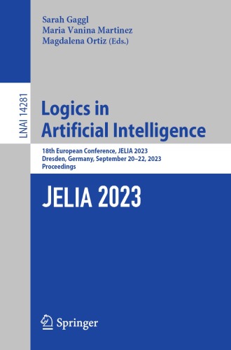 Logics in Artificial Intelligence: 18th European Conference, JELIA 2023, Dresden, Germany, September 20–22, 2023, Proceedings