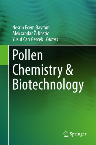 Pollen Chemistry & Biotechnology