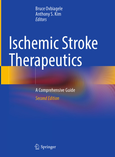 Ischemic Stroke Therapeutics: A Comprehensive Guide
