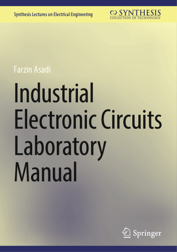 Industrial Electronic Circuits Laboratory Manual ()