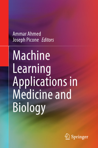 Machine Learning Applications in Medicine and Biology