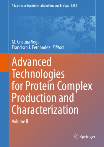Advanced Technologies for Protein Complex Production and Characterization : Volume II
