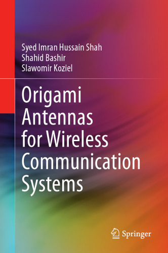 Origami Antennas for Wireless Communication Systems