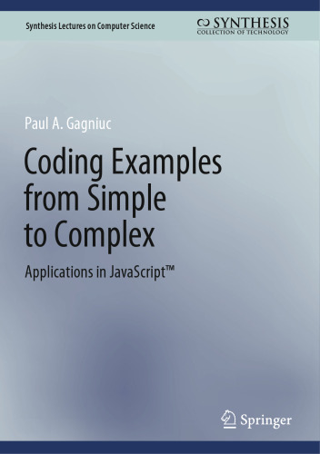 Coding Examples from Simple to Complex - Applications in JavaScript