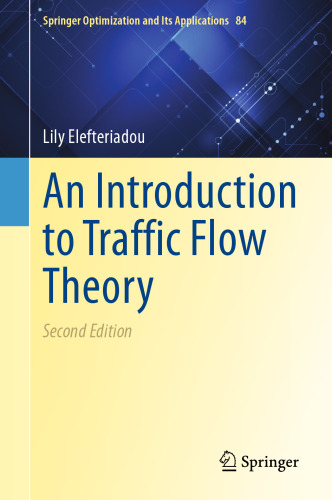 An Introduction to Traffic Flow Theory 2nd Edition