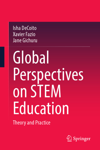 Global Perspectives on STEM Education: Theory and Practice