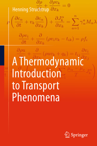 Thermodynamic Introduction to Transport Phenomena