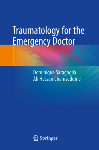 Traumatology for the Emergency Doctor