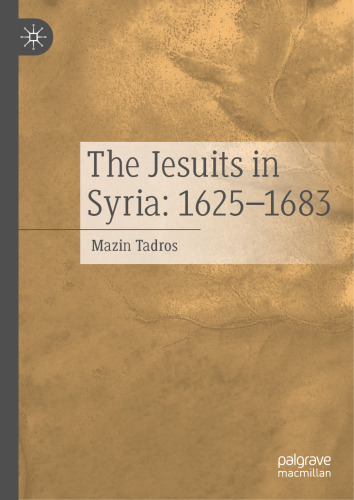 The Jesuits in Syria: 1625–1683