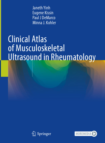Clinical Atlas of Musculoskeletal Ultrasound in Rheumatology (Dec 13, 2024)_(3031638816)_(Springer).pdf